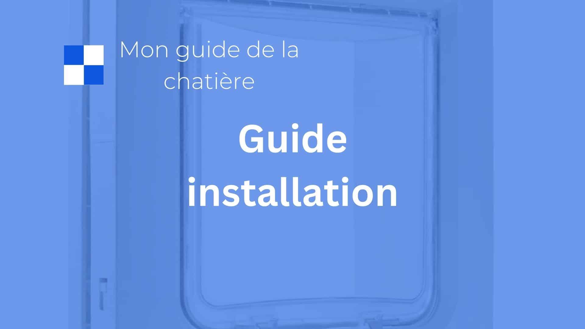 comment installer une chatiere