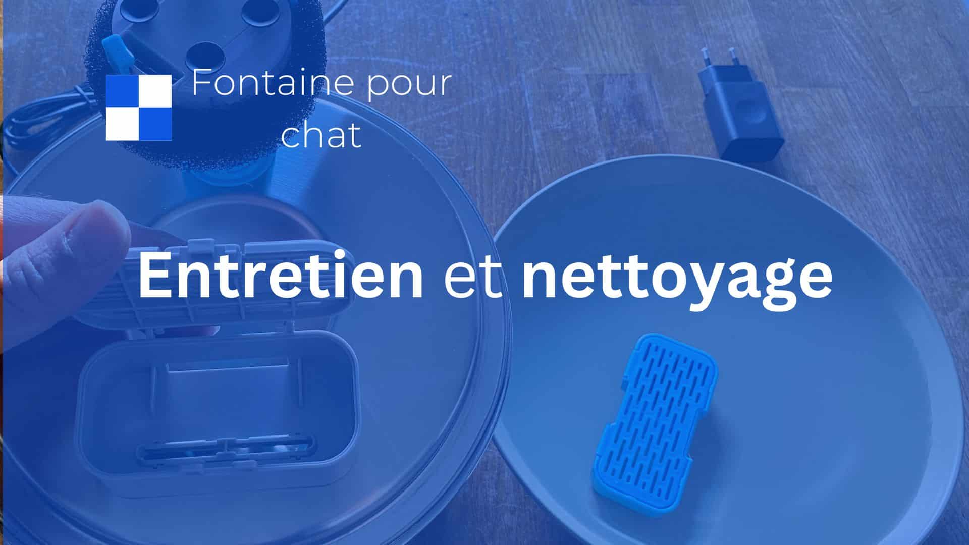 fontaine chat entretien nettoyage