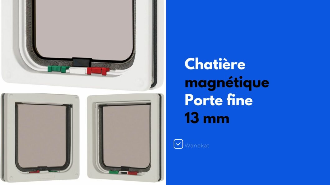 chatiere magnetique 4 positions porte fine