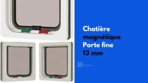 chatiere magnetique 4 positions porte fine