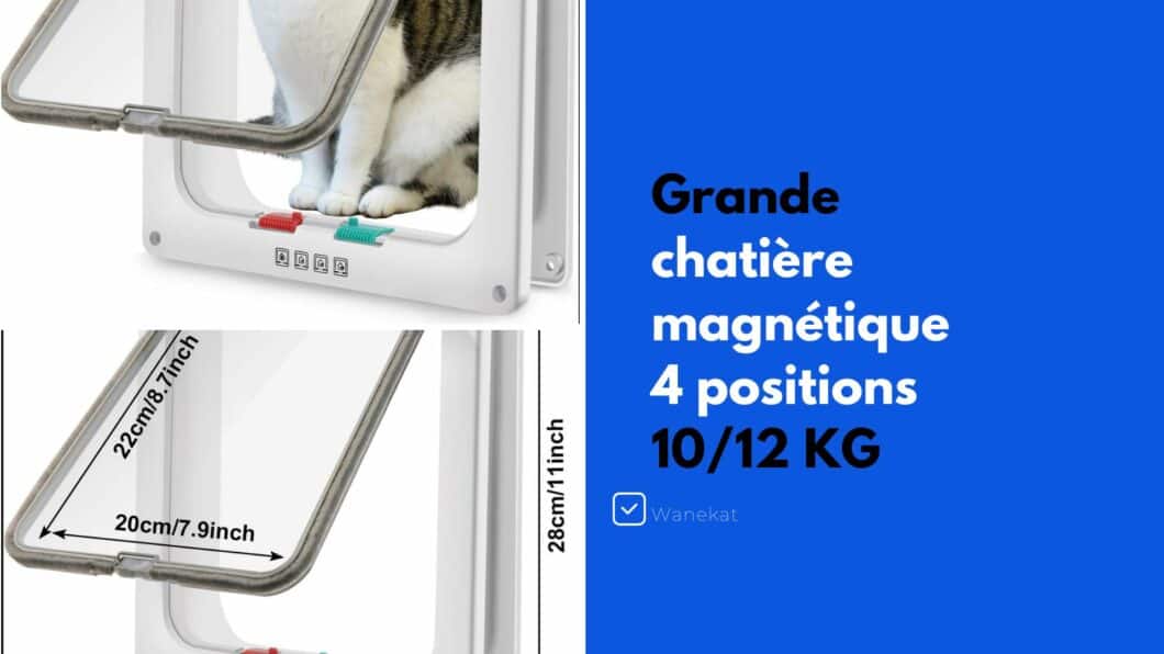 grande chatiere magnetique 4 positions mur porte fenetre avis